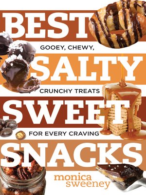 cover image of Best Salty Sweet Snacks